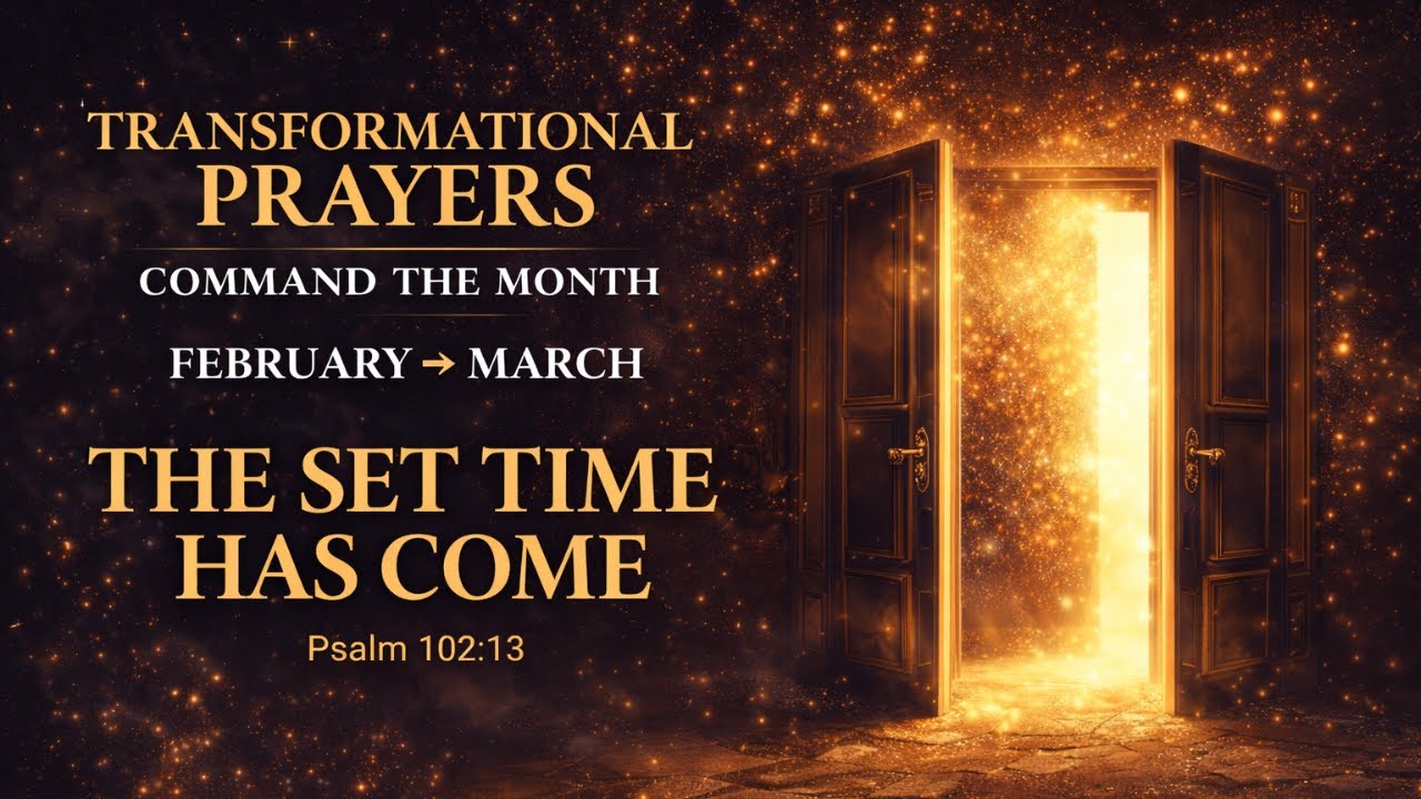 The Set Time Has Come | Command the Month – March 2026 | Midnight ...