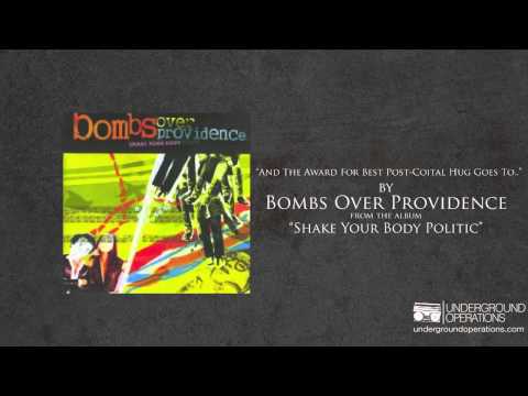 Bombs Over Providence - And the Award for Best Post-Coital Hug Goes To...