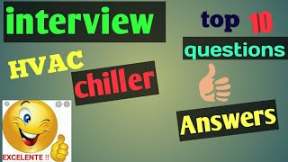 HVAC 🌡️❄️chiller interview 🤔 top 10 questions and answers 😊