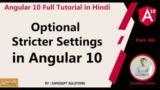 Optional Stricter Settings | angular 10 new features  : Angular 10 Full Tutorial in Hindi