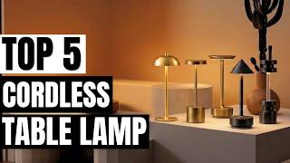 Top 5 Best Cordless Table lamps 2026 ✅ These Won't Die Mid-Dinner ✅