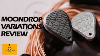 Moondrop Variations Review