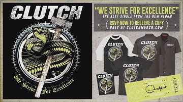 Clutch - We Strive for Excellence