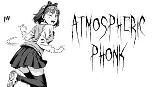 Atmospheric phonk 1 hour/Сборник атмосферного фонка