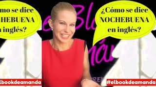 Cómo se dice en inglés NOCHEBUENA? - YouTube