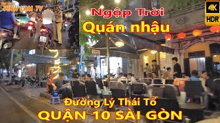 Ngộp Trời quán Ăn Nhậu Đường Lý Thái Tổ Quận 10 Sài Gòn