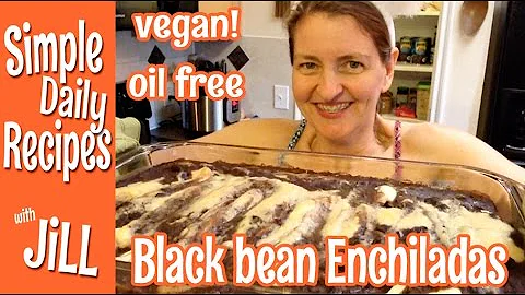 Make em Again Black Bean Enchiladas
