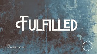 Fulfilled: Filled by the Holy Spirit for Life