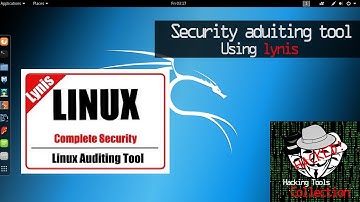 Hacking Tools Collection - Lynis security auditing tool open source