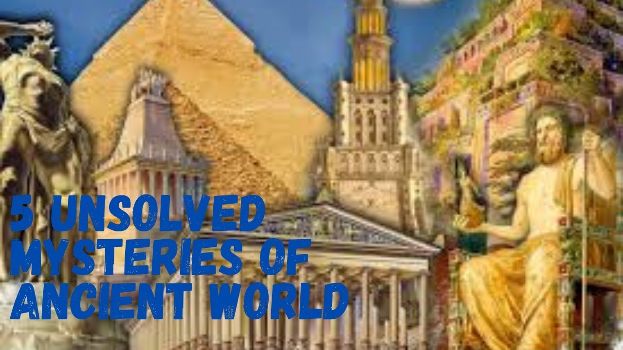 5 unsolved mysteries of ancient world | - YouTube