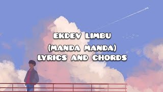 Manda Manda - Ekdev Limbu (Lyrics and Chords)