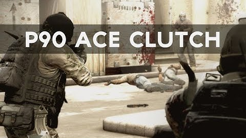 CS:GO - P90 Ace