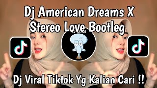 Download Lagu DJ AMERICAN DREAMS X STEREO LOVE REMIX VIRAL TIKTOK 2026 TERBARU BY XPUTT RMX YANG KALIAN CARI !! MP3