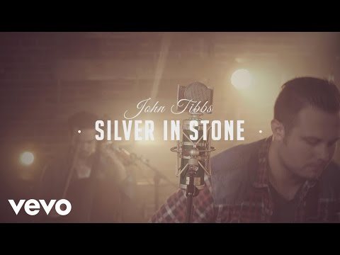 John Tibbs - Silver in Stone (Official Performance)