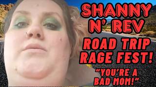 Shanny N' Rev: Road Trip Rage Fest | Lolcow Report