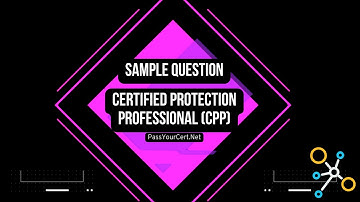 Sample Question Certified Protection Professional (CPP) | Passyourcert.net