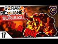 ЛЕС РАСПЛАВЛЕННЫХ БОССОВ #17 Scrap Mechanic Survival