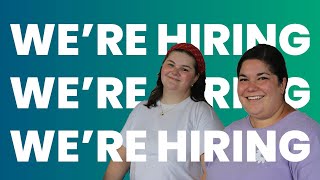 We're Hiring!