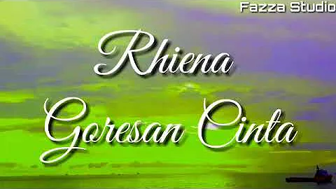 Rhiena - Goresan Cinta [ Lirik ]