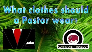 What Clothes Should a Pastor Wear?