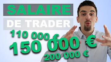 Quel est le salaire des trader ?