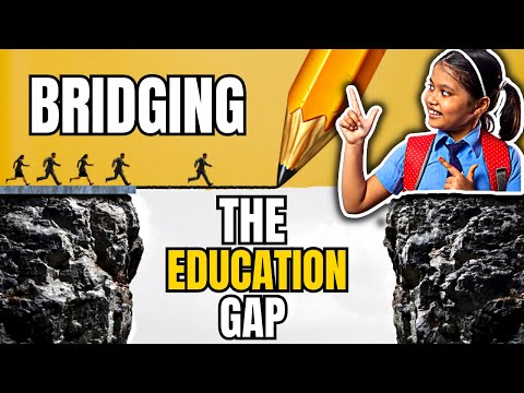 XXVA Educ:  Bridging The Education Gap