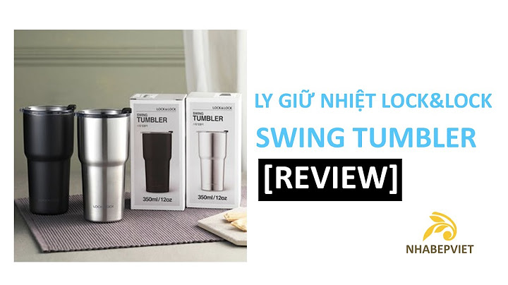 Lock and lock swing tumbler review