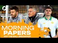 MORNING PAPERS: "We're all just characters in his fever dream!" | Ole or Carrick for United gig?