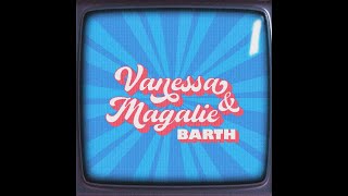 Barth - Vanessa Magalie Audio