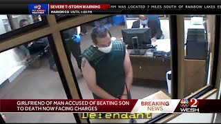 Girlfriend of man accused of beating son to death now facing charges