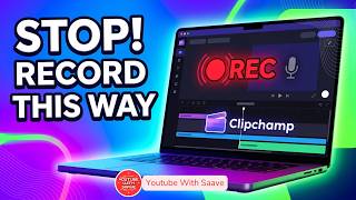 How to Record Tutorial Videos to Post on YouTube (Free with Microsoft Clipchamp) |YouTube with Saave