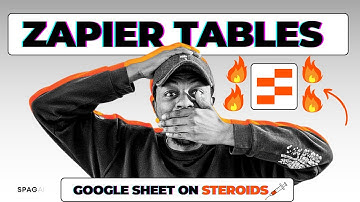 Zapier Tables Explained: Google Sheets on Steroids