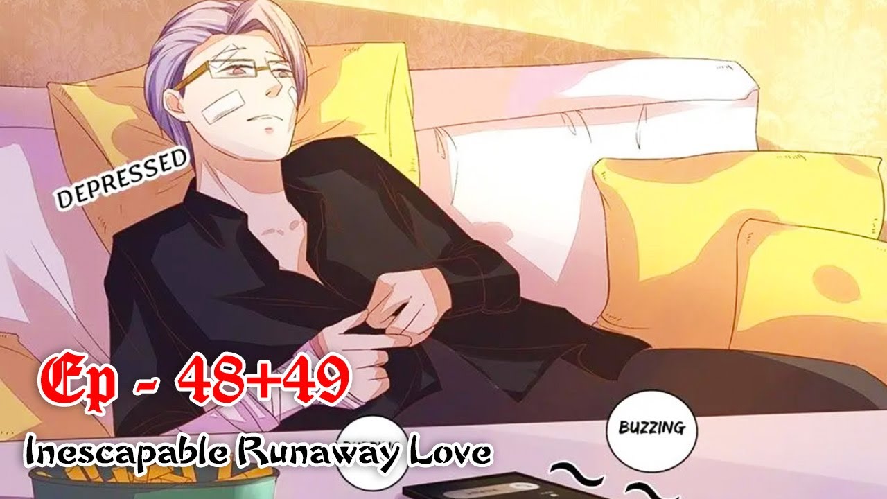 Inescapable Runaway Love l Ep 48+49 - YouTube