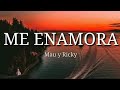 Mau y Ricky - Me Enamora (LETRA)