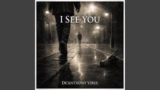 I See You