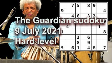 Sudoku solution – The Guardian 9 July 2021 Hard level