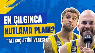 "Ali Koç bize özel jetini verecek!" | Fenerbahçe Beko oyuncularının çılgın kutlama planları