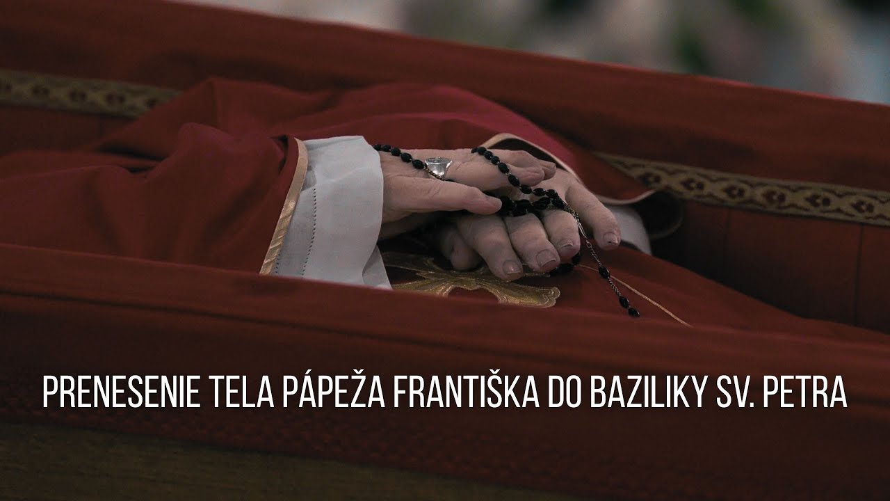 PRENESENIE TELA PÁPEŽA FRANTIŠKA  DO BAZILIKY SV. PETRA