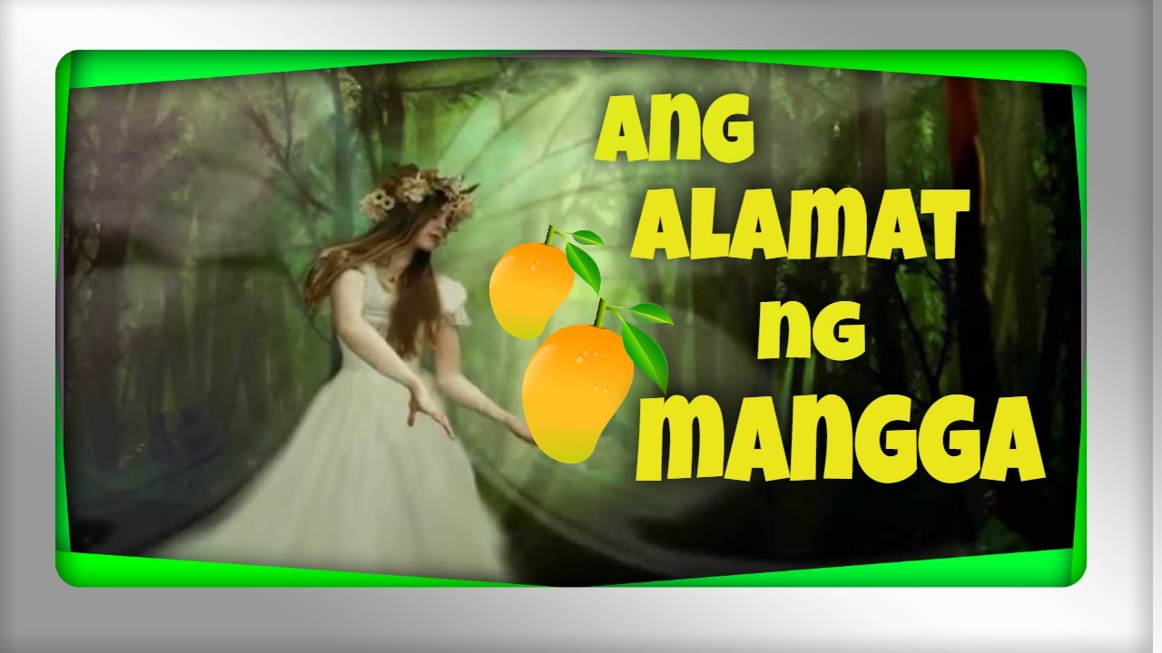 Ang Alamat ng Mangga | Pagbasa with Audio Guide - YouTube
