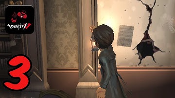Identity V - Gameplay Walkthrough Part 3 - Android iOS