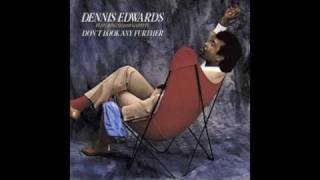 Dennis Edwards - Don't Look Any Further (HQ) Resimi