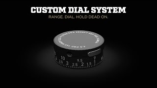 What Is Leupold's Custom Dial System