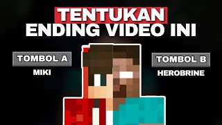 Kamu yang Nentuin Ending Minecraft Survival Horor ini