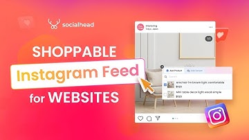 How to create Shoppable Instagram feeds with Socialwidget (No coding!) | Socialhead