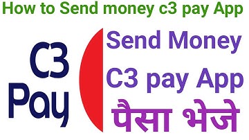 How to Send Money c3pay app | Can I transfer money from C3