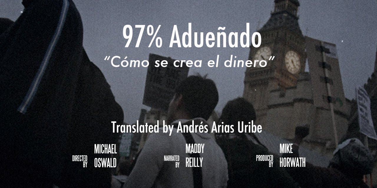 Documentary backdrop image for 97% Adueñado: Cómo se crea el dinero (2013)