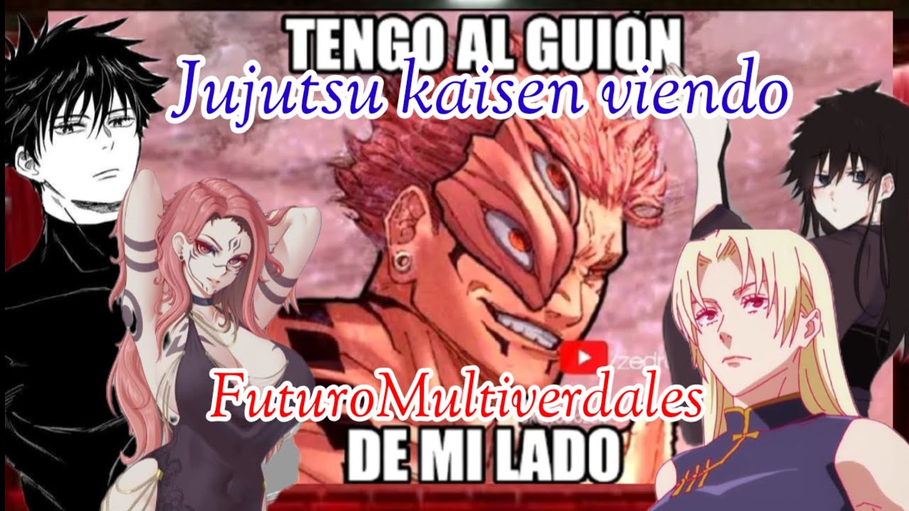 Jujutsu kaisen Reacciona / al FuturoMultiverdales/ Tem 2 EP 2.5