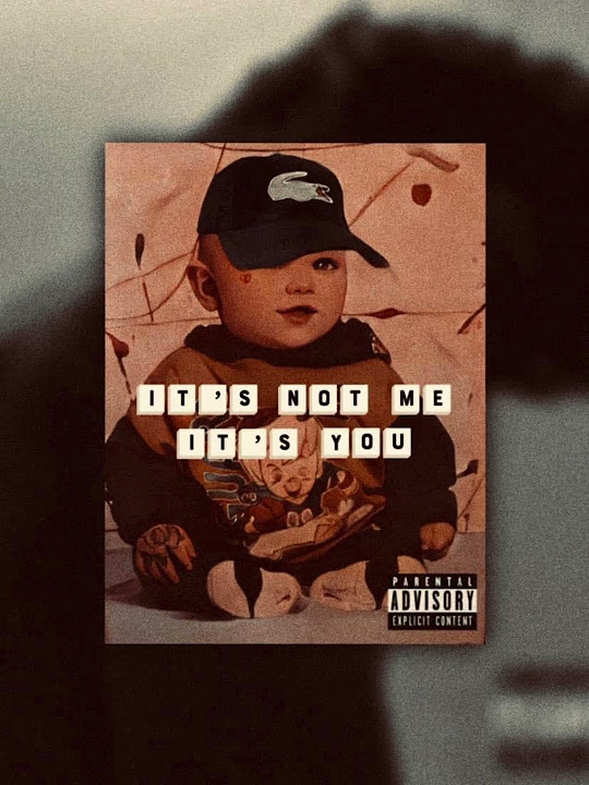 Its not me its you intro youtube