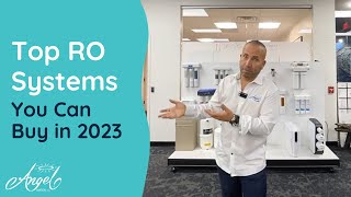 Best Reverse Osmosis Systems 2023 | Angel Water, Inc