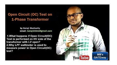 Open Circuit test on single phase transformer  - OC test